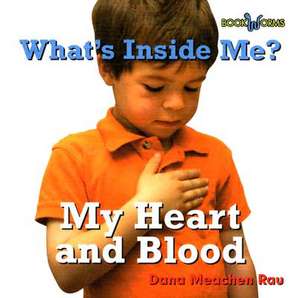 My Heart and Blood de Dana Meachen Rau