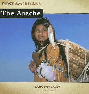 The Apache de Carolyn Casey