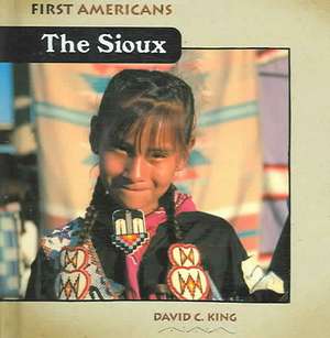 The Sioux de David C. King