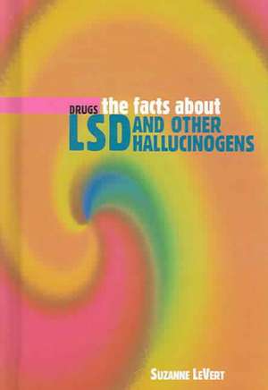 The Facts about LSD de Suzanne LeVert