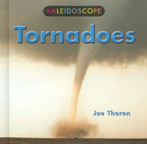 Tornadoes de Joe Thoron