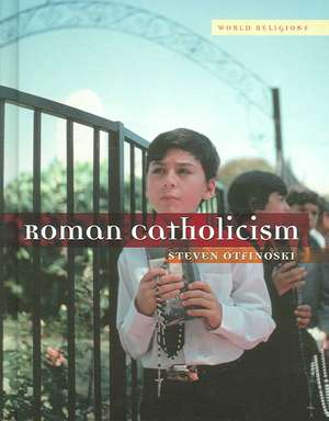 Roman Catholicism de Steven Otfinoski