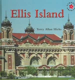 Ellis Island de Terry Allan Hicks