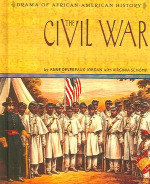 The Civil War de Anne Devereaux Jordan