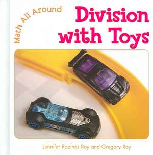 Division with Toys de Jennifer Rozines Roy