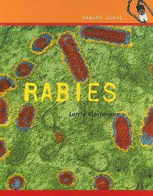 Rabies de Lorrie Klosterman