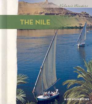 The Nile the Nile de Ann Heinrichs