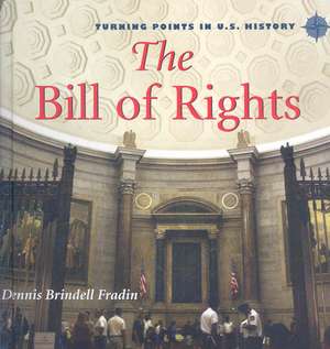 Bill of Rights de Dennis Brindell Fradin