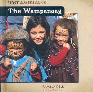 The Wampanoag de Pamela Dell