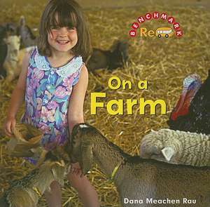 On a Farm de Dana Meachen Rau