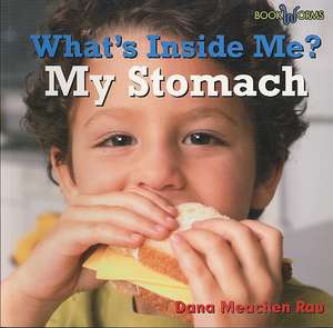 My Stomach de Dana Meachen Rau