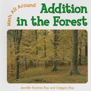 Addition in the Forest de Jennifer Rozines Roy