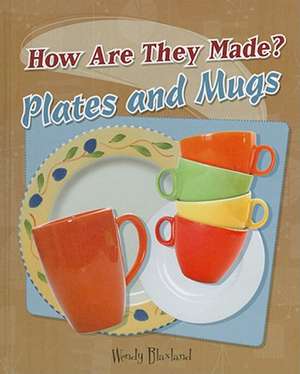 Plates and Mugs de Wendy Blaxland