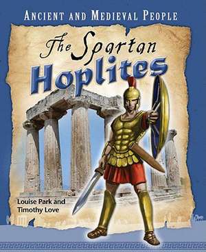 The Spartan Hoplites de Louise Park