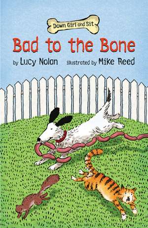 Bad to the Bone de Lucy Nolan