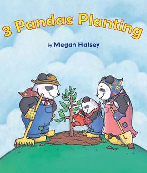 3 Pandas Planting de Megan Halsey