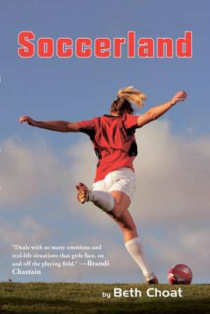 Soccerland de Beth Choat