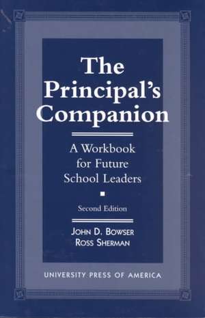 The Principal's Companion de John D. Bowser