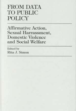 From Data to Public Policy de Rita J. Simon