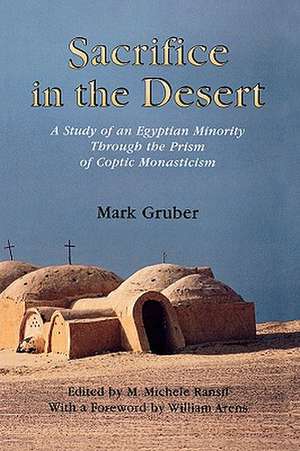 Sacrifice in the Desert de Mark Gruber