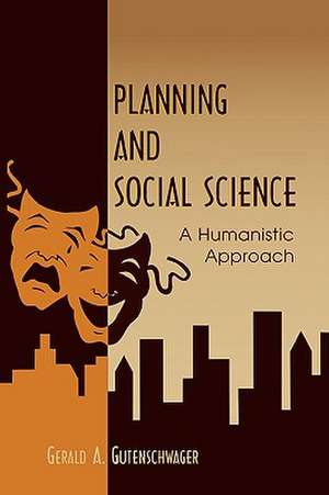 Planning and Social Science de Gerald A. Gutenschwager