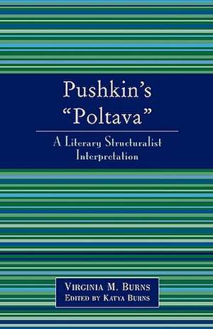 Pushkin's Poltava de Virginia M. Burns