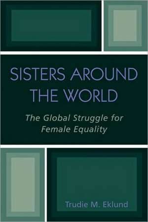 Sisters Around the World de Trudie M. Eklund