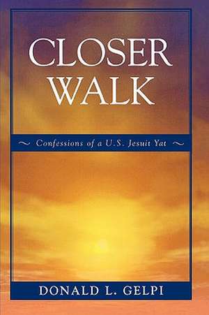 Closer Walk de Donald L. Gelpi