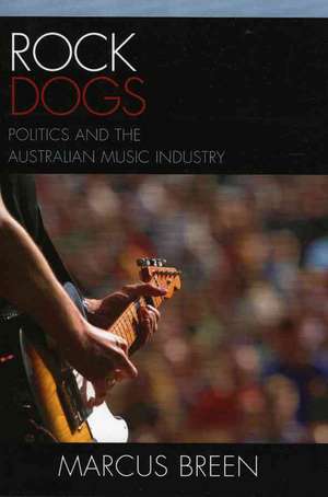 Rock Dogs de Marcus Breen