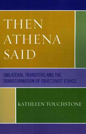 Then Athena Said de Kathleen Touchstone