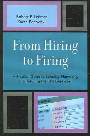 From Hiring to Firing de Robert Ledman