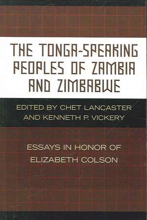 The Tonga-Speaking Peoples of Zambia and Zimbabwe