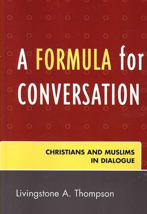 A Formula for Conversation de Livingstone A. Thompson