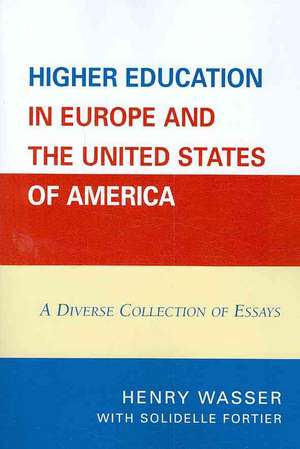 Higher Education in Europe and the United States of America de Henry Wasser