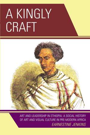 A Kingly Craft de Earnestine L. Jenkins