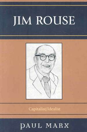 Jim Rouse de Paul Marx