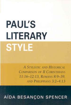 Paul's Literary Style de Aida Besancon Spencer