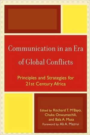 Communication in an Era of Global Conflicts