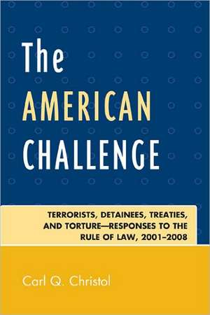 The American Challenge de Carl Q. Christol