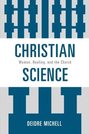 Christian Science de Deidre Michell