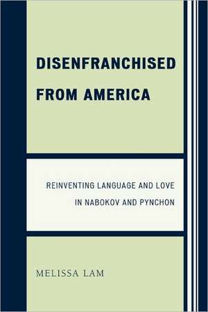 Disenfranchised from America de Melissa Lam