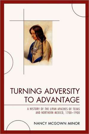 Turning Adversity to Advantage de Nancy McGown Minor