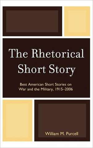 The Rhetorical Short Story de William M. Purcell