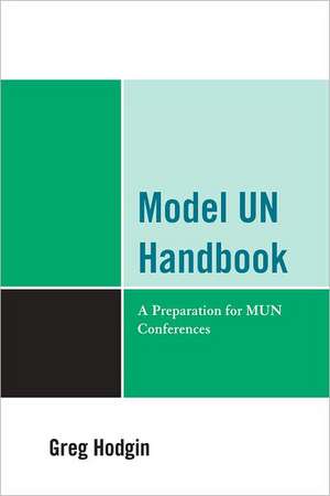 Model UN Handbook de Greg Hodgin