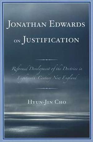 Jonathan Edwards on Justification de Hyun-Jin Cho