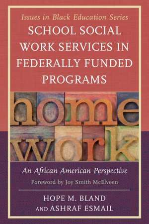 School Social Work Services in Federally Funded Programs de Hope M. Bland