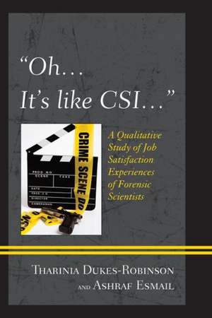 "Oh, It's Like Csi " de Tharinia Dukes-Robinson