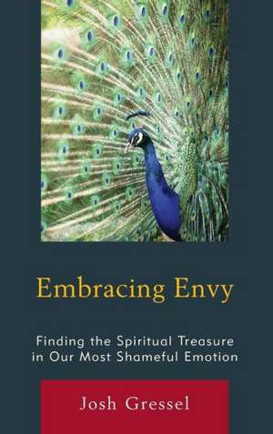 Embracing Envy de Josh Gressel