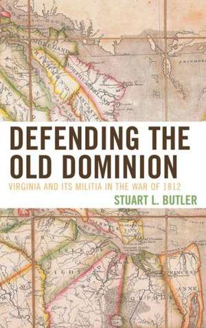 Defending the Old Dominion de Stuart L. Butler