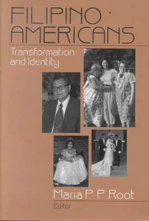 Filipino Americans: Transformation and Identity de Maria P. P. Root